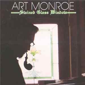 The Art Monroe Trio - Stained Glass Windows Mp3