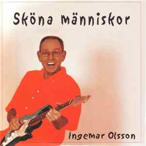 Ingemar Olsson - Sköna Människor Mp3