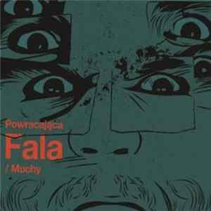 Muchy - Powracjąca Fala Mp3
