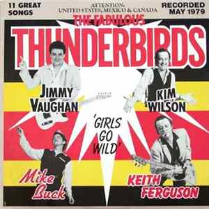 The Fabulous Thunderbirds - Girls Go Wild Mp3
