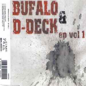 Bufalo & D-Deck - Ep Vol 1 Mp3