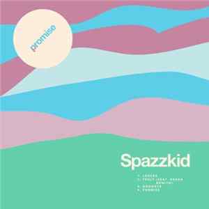 Spazzkid - Promise Mp3