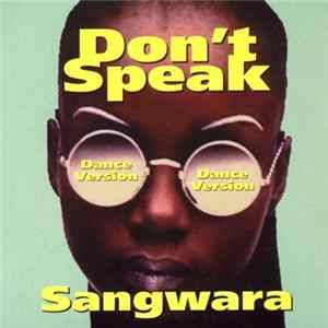 Sangwara - Don't Speak Mp3
