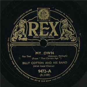 Billy Cotton And His Band - My Own / You're As Pretty As A Picture Mp3