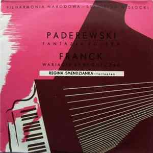 Paderewski / Franck - Regina Smendzianka - Fantazja Polska / Wariacje Symfoniczne Mp3