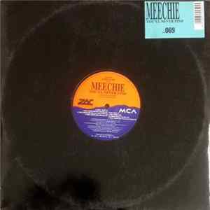 Meechie - You'll Never Find Mp3