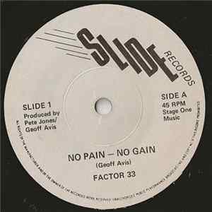 Factor 33 - No Pain - No Gain Mp3