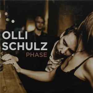 Olli Schulz - Phase Mp3
