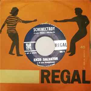 Enzo Salvator E Il Suo Complesso - Schenectady / Down By The Riverside Mp3