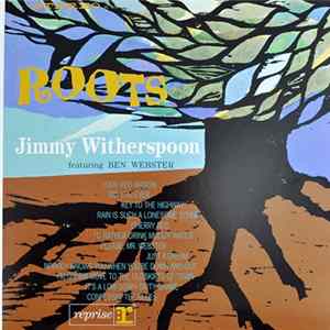 Jimmy Witherspoon Featuring Ben Webster - Roots Mp3