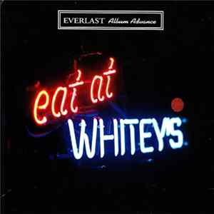 Everlast - Eat At Whitey's Mp3