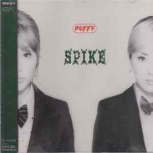 Puffy - Spike Mp3