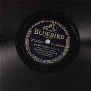 Glenn Miller And His Orchestra - Dear Mom / Keep 'Em Flying Mp3