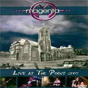 Magenta - Live At The Point 2007 Mp3
