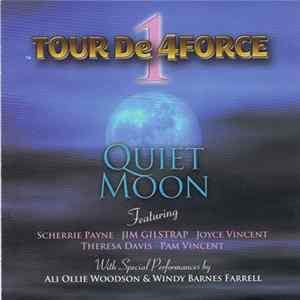 Tour De 4force 1 - Quiet Moon Mp3
