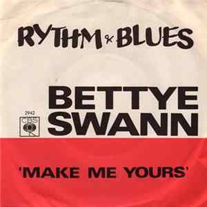Bettye Swann - Make Me Yours Mp3