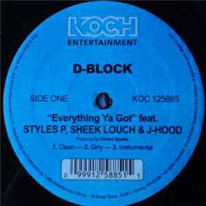 D-Block - Everything Ya Got Mp3