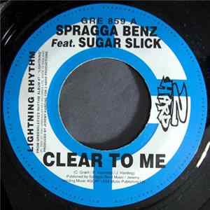Spragga Benz Feat. Sugar Slick / Natty Chris & Greg Hines - Clear To Me / Lemme See The Hands Mp3