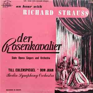 Richard Strauss - An Hour With Richard Strauss - Der Rosenkavalier - Till Eulenspiegel - Don Juan Mp3