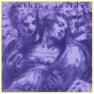 Nothing Inside - Stranger Mp3