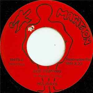 Holidays - Ego Tripping Mp3