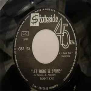 Ronny Kae - Let There Be Drums / Drums Fell Off A Cliff Mp3