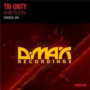 Tri-Unity - Hymn To Aten Mp3