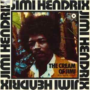 Jimi Hendrix With Curtis Knight - The Cream Of Jimi Mp3