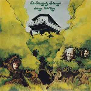 Dr. Strangely Strange - Heavy Petting Mp3
