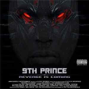9th Prince - Revenge Is Coming Mp3