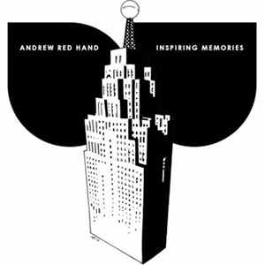 Andrew Red Hand - Inspiring Memories EP Mp3