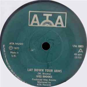 Wes Brooks - Lay Down Your Arms Mp3