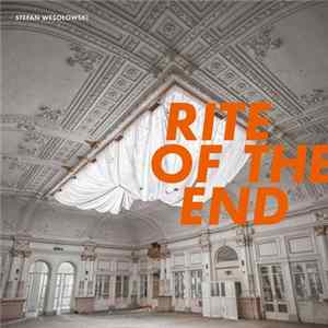 Stefan Wesołowski - Rite Of The End Mp3