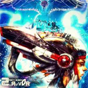 Party Heroes - Survivor Mp3
