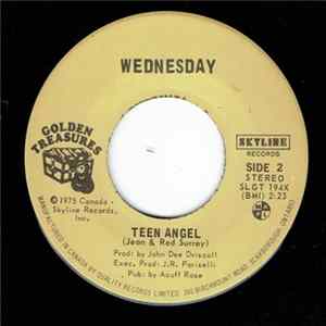 Wednesday - Last Kiss / Teen Angel Mp3