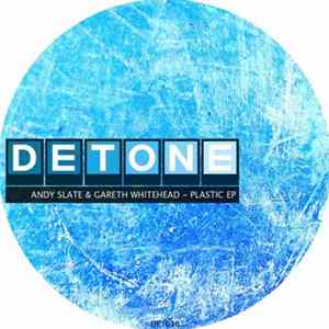 Andy Slate & Gareth Whitehead - Plastic EP Mp3