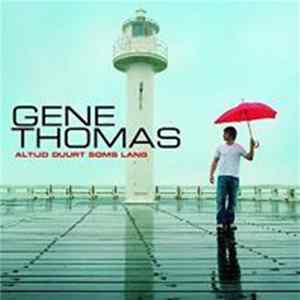 Gene Thomas - Altijd Duurt Soms Lang Mp3