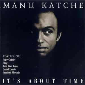 Manu Katche - It's About Time Mp3