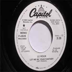 Le Roux - Let Me Be Your Fantasy Mp3