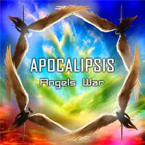 Apocalipsis - Angels War Mp3