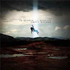 In Search Of Signals - Empty Oceans Mp3