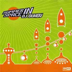 Dj Duhov - Summer In Space Mp3