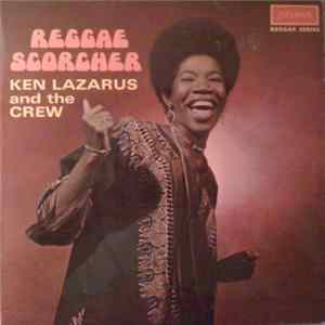 Ken Lazarus And The Crew - Reggae Scorcher Mp3