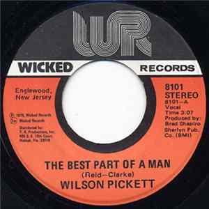 Wilson Pickett - The Best Part Of A Man Mp3