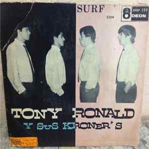 Tony Ronald Y Sus Kroner's - Twist And Shout - I Miss You - Love Me Do - Boys Mp3