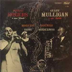 Shorty Rogers E Seus "Giants", Gerry Mulligan E Sua "Tentette" - Modern Sounds / Sons Modernos Mp3