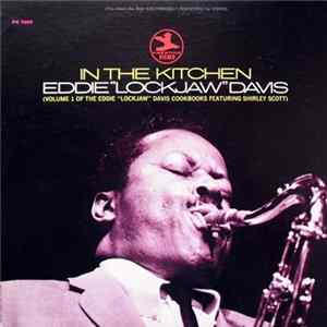 Eddie "Lockjaw" Davis - In The Kitchen Mp3