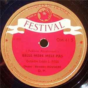 Benoîte Boulard, Orchestre Créole L. Pitou - Quartier Déboulis / Belle Mère Mêle Pas Mp3