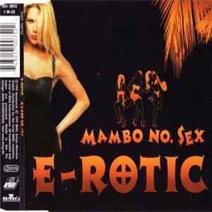 E-Rotic - Mambo No. Sex Mp3
