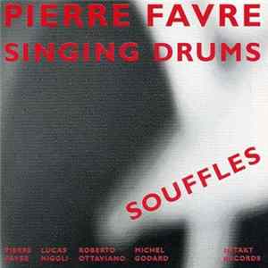 Pierre Favre Singing Drums - Souffles Mp3